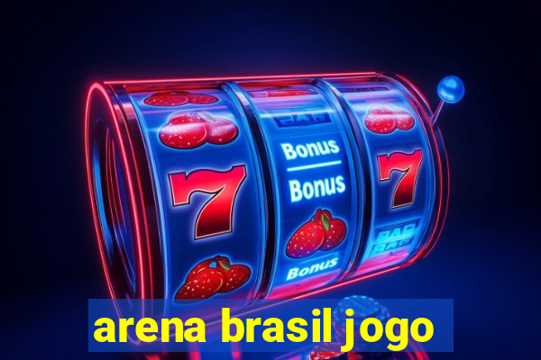 arena brasil jogo